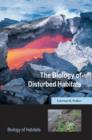 Image for The biology of disturbed habitats