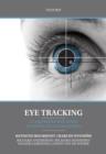 Image for Eye tracking: a comprehensive guide to methods and measures