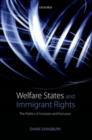 Image for Welfare states and immigrant rights: the politics of inclusion and exclusion