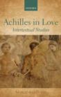 Image for Achilles in love: intertextual studies