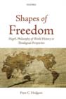 Image for Shapes of freedom: Hegel&#39;s philosophy of world history in theological perspective