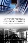 Image for New perspectives on public services: place and technology