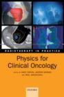Image for Radiotherapy in practice: physics for clinical oncology