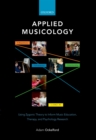 Image for Applied musicology: using zygonic theory to inform music education, therapy, and psychology research