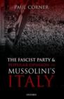 Image for The Fascist Party and popular opinion in Mussolini&#39;s Italy