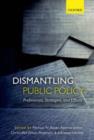 Image for Dismantling public policy: preferences, strategies, and effects