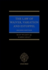 Image for The law of waiver, variation and estoppel.