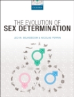 Image for The evolution of sex determination