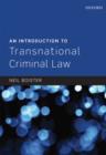 Image for An introduction to transnational criminal law