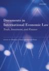 Image for Documents in international economic law: trade, investment, and finance