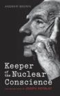 Image for Keeper of the nuclear conscience: the life and work of Joseph Rotblat