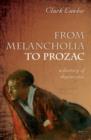 Image for From melancholia to prozac: a history of depression