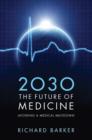 Image for 2030: the future of medicine