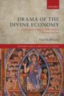 Image for Drama of the divine economy: creator and creation in early Christian theology and piety