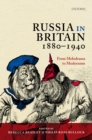 Image for Russia in Britain, 1880-1940: from melodrama to modernism