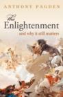 Image for The Enlightenment: and why it still matters