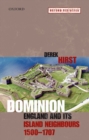 Image for Dominion: England and its island neighbours, 1500-1707