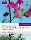 Image for Understanding flowers and flowering: an integrated approach