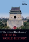 Image for The Oxford handbook of cities in world history