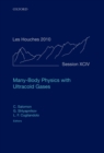 Image for Many-body physics with ultracold gases