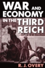 Image for War and economy in the Third Reich