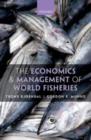 Image for The economics and management of world fisheries