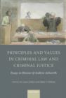 Image for Principles and values in criminal law and criminal justice: essays in honour of Andrew Ashworth