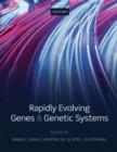 Image for Rapidly evolving genes and genetic systems
