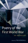 Image for Poetry of the First World War: an anthology