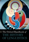Image for The Oxford handbook of the history of Linguistics