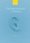 Image for The neuroscience of tinnitus