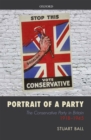 Image for Portrait of a party: the Conservative Party in Britain, 1918-1945