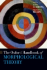 Image for Oxford Handbook of Morphological Theory