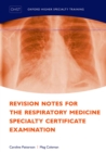 Image for Revision notes for the respiratory medicine Specialty Certificate Examination