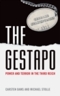 Image for The Gestapo: power and terror in the Third Reich