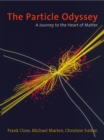Image for Particle Odyssey: A Journey to the Heart of Matter