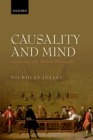 Image for Causality and mind: essays on early modern philosophy