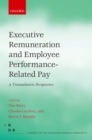 Image for Executive remuneration and employee performance-related pay: a transatlantic perspective