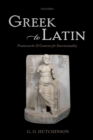 Image for Greek to Latin: frameworks and contexts for intertextuality