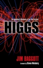 Image for Higgs: the invention and discovery of the &#39;God Particle&#39;