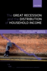 Image for The Great Recession and the distribution of household income