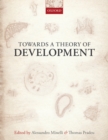 Image for Towards a theory of development