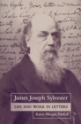 Image for James Joseph Sylvester: life and work in letters