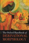 Image for The Oxford handbook of derivational morphology