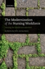 Image for The modernization of the nursing workforce: valuing the healthcare assistant