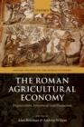 Image for The Roman agricultural economy: organization, investment, and production