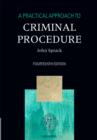 Image for A practical approach to criminal procedure.