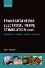 Image for Transcutaneous electrical nerve stimulation (TENS): research to support clinical practice