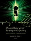 Image for Physical principles in sensing and signaling: with an introduction to modeling in biology