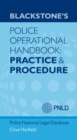Image for Blackstone&#39;s police operational handbook: practice and procedure
